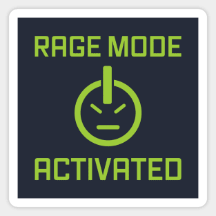 Rage Mode Activated (green) Magnet